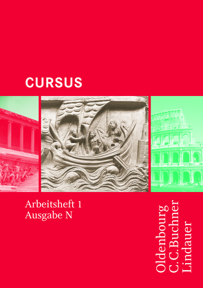 Cursus – Ausgabe N / Cursus N AH 1 von Boberg,  Britta, Brenner,  Stephan, Maier,  Friedrich, Matheus,  Wolfgang, Wilhelm,  Andrea