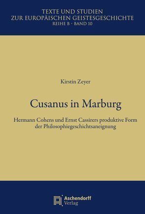 Cusanus in Marburg von Zeyer,  Kirstin