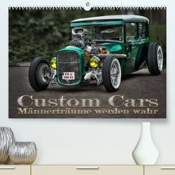 Custom Cars – Männerträume werden wahr (Premium, hochwertiger DIN A2 Wandkalender 2023, Kunstdruck in Hochglanz) von Swierczyna,  Eleonore