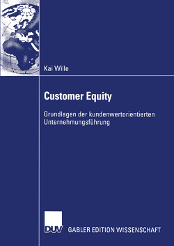 Customer Equity von Barth,  Prof. Dr. Klaus, Wille,  Kai