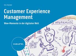Customer Experience Management von Horster,  Eric