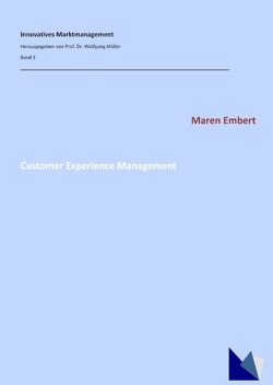 Customer Experience Management von Embert,  Maren, Mueller,  Wolfgang
