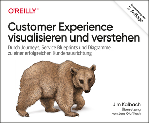 Customer Experience visualisieren und verstehen von Kalbach,  James, Koch,  Jens Olaf