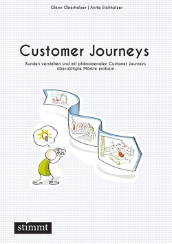 Customer Journeys von Eichholzer,  Anita, Oberholzer,  Glenn