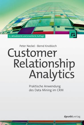 Customer Relationship Analytics von Knobloch,  Bernd, Neckel,  Peter