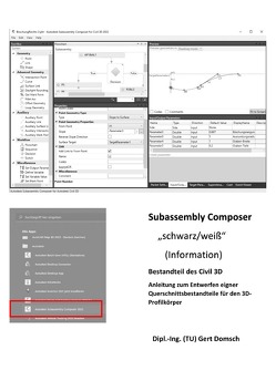 Cvil 3D Deutschland / Subassembly Composer, Bestandteil des Civil 3D Deutschland (schwarz/weiß, zur Information) von Domsch,  Gert