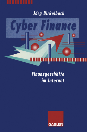 Cyber Finance von Birkelbach,  Jörg