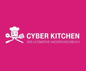 Cyber Kitchen von Wiertz,  Stefan