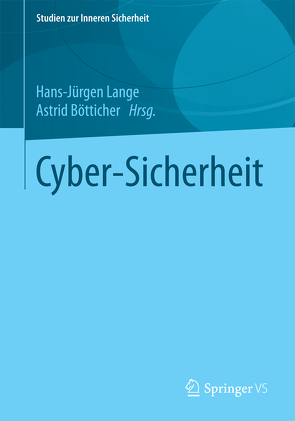 Cyber-Sicherheit von Bötticher,  Astrid, Lange,  Hans-Jürgen