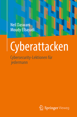 Cyberattacken von Daswani,  Neil, Elbayadi,  Moudy