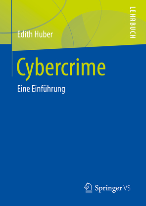 Cybercrime von Huber,  Edith