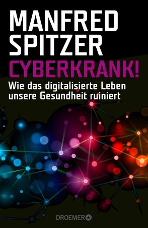 Cyberkrank! von Spitzer,  Manfred