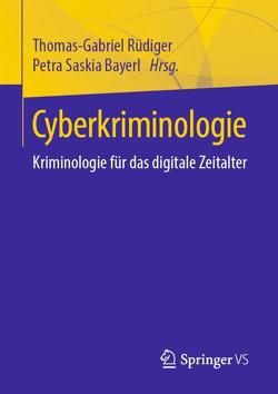 Cyberkriminologie von Bayerl,  Petra Saskia, Rüdiger,  Thomas-Gabriel