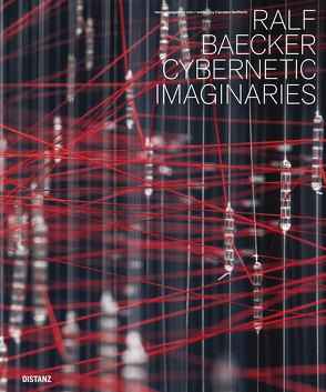 Cybernetic Imaginaries von Bäcker,  Ralf, Seiffarth,  Carsten