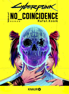 Cyberpunk 2077: No Coincidence von Hallmann,  Maike, Kosik,  Rafal