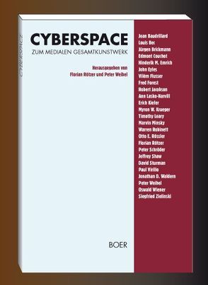 Cyberspace von Baudrillard, Rötzer,  F, Rötzer,  Florian, Weibel,  Peter