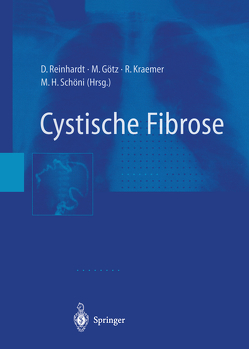 Cystische Fibrose von Götz,  M., Kraemer,  R., Reinhardt,  D., Schöni,  M.