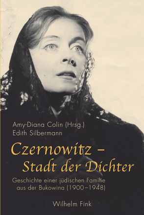 Czernowitz – Stadt der Dichter von Colin,  Amy-Diana, Silbermann,  Edith
