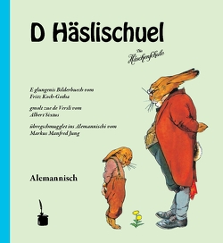 D Häslischuel von Jung,  Markus Manfred, Sixtus,  Albert