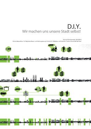 D.I.Y. – Wir machen unsere Stadt selbst! von Haid,  Christian, Hartmann,  Sarah, Schröder ,  Jörg