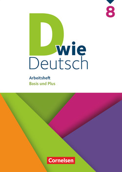 D wie Deutsch – Das Sprach- und Lesebuch für alle – 8. Schuljahr von Grünes,  Sven