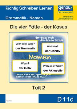 D11d – Grammatik – Nomen, Die vier Fälle – der Kasus Teil 2 von Henkel,  Cornelia