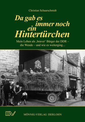 Da gab es immer noch ein Hintertürchen von Heide,  Werner, Schaarschmidt,  Christian