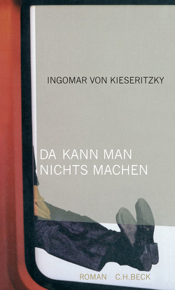 Da kann man nichts machen von Kieseritzky,  Ingomar von