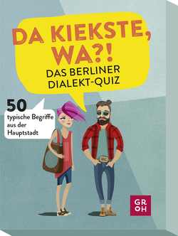 Da kiekste, wa?! Das Berliner Dialekt-Quiz von Dombrowski,  Karolina