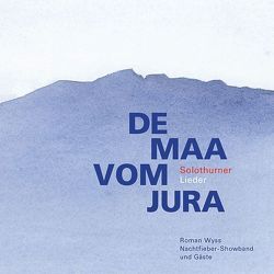 Dä Ma vom Jura von Wyss,  Roman