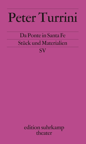 Da Ponte in Santa Fe von Hassler,  Silke, Turrini,  Peter