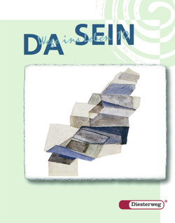 DA SEIN – Wege ins Leben von Athmann,  Peter, Beck,  Evelyn, Brunner,  Wolfgang, Erben,  Manfred, Gasteiger,  Jutta, Geipel,  Marianne, George,  Andreas, Göger,  Ingrid, Goßler,  Ulrike, Haußmann,  Werner, Jakob-Stralka,  Helga, Jarallah,  Ute, Kirchmeir,  Katharina, Knoll,  Silvia, Krafft,  Gerhard, Landsberger,  Eckhard, Lindenmaier,  Herbert, Müller,  Dieter, Pürkel,  Ute, Rauch,  Heide, Schneider,  Reiner, Schröttel,  Gerhard, Täubert,  Bärbel, Wild,  Klaus, Wild,  Susanne, Winter,  Friedrich, Zwanzger,  Walter