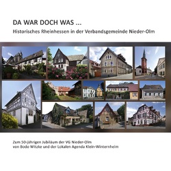 DA WAR DOCH WAS … von Klein-Winternheim,  Lokale Agenda, Witzke,  Bodo