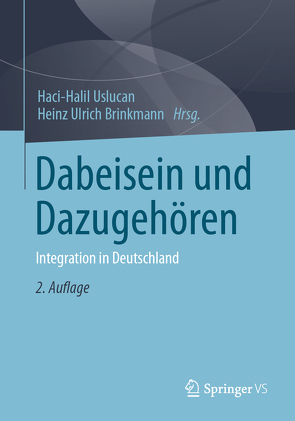 Dabeisein und Dazugehören von Brinkmann,  Heinz Ulrich, Uslucan,  Haci-Halil