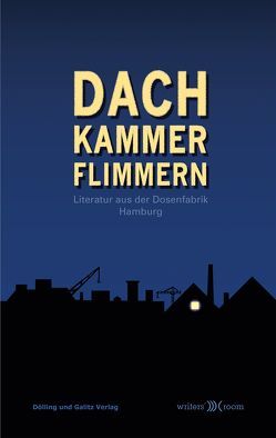 Dachkammerflimmern von Henken,  Lars, Rolfes,  Bettina