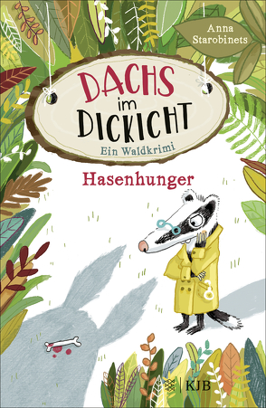 Dachs im Dickicht – Hasenhunger von Jeschke,  Stefanie, Pöhlmann,  Christiane, Starobinets,  Anna