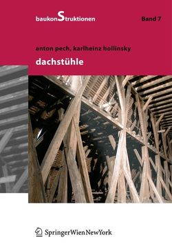 Dachstühle von Hollinsky,  Karlheinz, Pech,  Anton