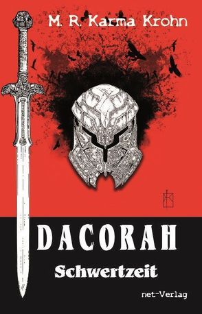 Dacorah – Schwertzeit von Klewer,  Detlef, Krohn,  M. R. Karma