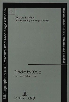 Dada in Köln von Schäfer,  Jörgen