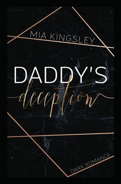 Daddy’s Deception von Kingsley,  Mia