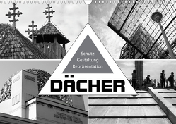 Dächer. Schutz, Gestaltung, Repräsentation (Wandkalender 2021 DIN A3 quer) von J. Richtsteig,  Walter