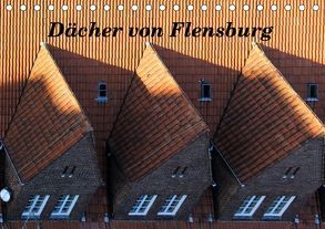Dächer von Flensburg (Tischkalender 2019 DIN A5 quer) von Malkidam