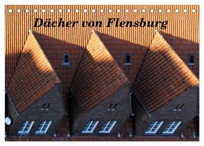 Dächer von Flensburg (Tischkalender 2024 DIN A5 quer), CALVENDO Monatskalender von Malkidam,  Malkidam