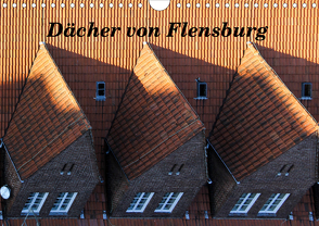 Dächer von Flensburg (Wandkalender 2020 DIN A4 quer) von Malkidam