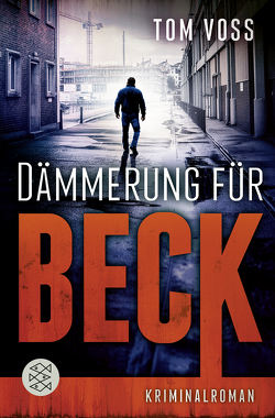 Dämmerung für Beck von Voss,  Tom