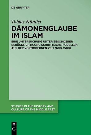 Dämonenglaube im Islam von Nünlist,  Tobias