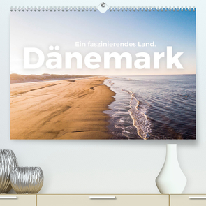 Dänemark – Ein faszinierendes Land. (Premium, hochwertiger DIN A2 Wandkalender 2022, Kunstdruck in Hochglanz) von Scott,  M.