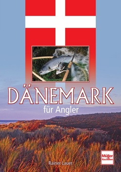 Dänemark für Angler von Lauer,  Rainer