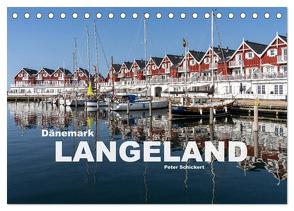 Dänemark – Insel Langeland (Tischkalender 2024 DIN A5 quer), CALVENDO Monatskalender von Schickert,  Peter