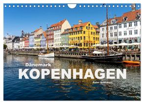 Dänemark – Kopenhagen (Wandkalender 2024 DIN A4 quer), CALVENDO Monatskalender von Schickert,  Peter